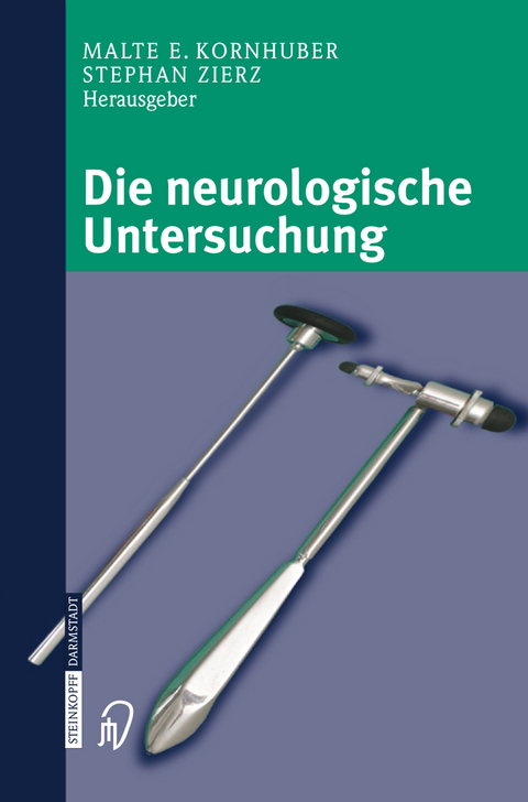 Die neurologische Untersuchung - 