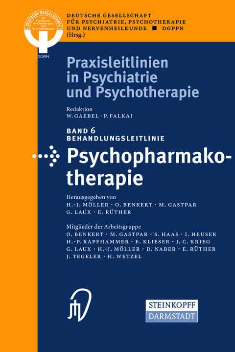 Behandlungsleitlinie Psychopharmakotherapie - H.-J. M&ouml;ller, O. Benkert, M. Gastpar, G. Laux, E. R&uuml;ther