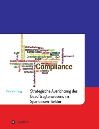Strategische und aufbauorganisatorische Ausrichtung des Beauftragtenwesens im Sparkassen-Sektor