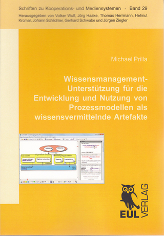 Wissensmanagement-Unterstützung für die Entwicklung und Nutzung von Prozessmodellen als wissensvermittelnde Artefakte
