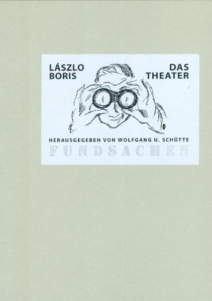 Das Theater - L&aacute;szlo Boris