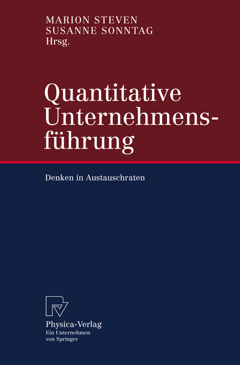 Quantitative Unternehmensf&uuml;hrung - 