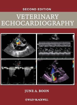 Veterinary Echocardiography - June A. Boon