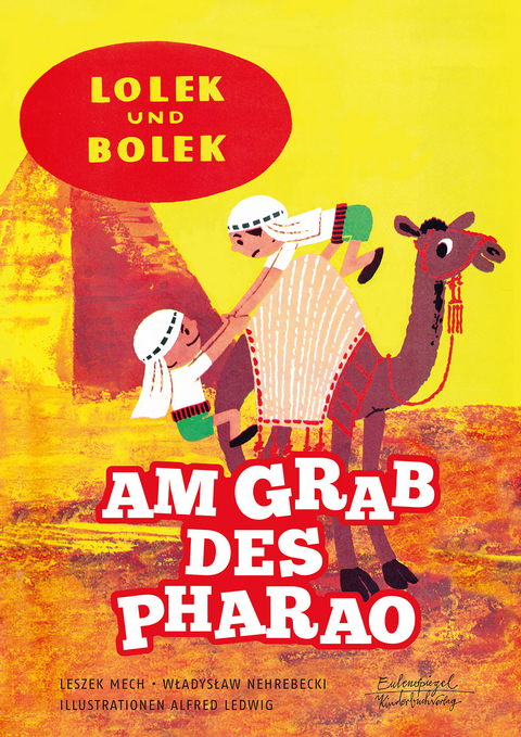 Lolek und Bolek &ndash; Am Grab des Pharao - Leszek Mech, Wladyslaw Nehrebecki