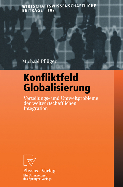 Konfliktfeld Globalisierung - Michael Pfl&uuml;ger