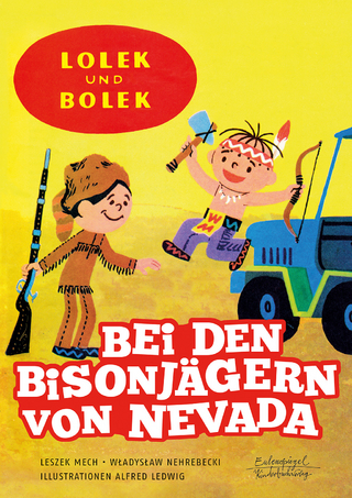 Lolek und Bolek – Bei den Bisonjägern von Nevada
