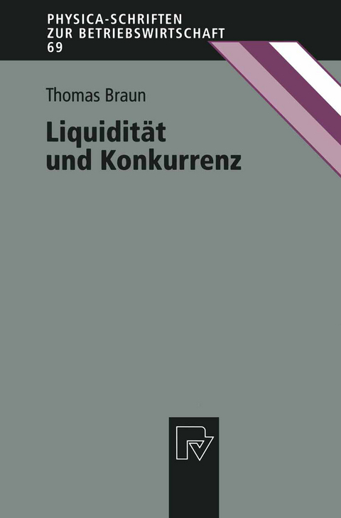 Liquidit&auml;t und Konkurrenz - Thomas Braun