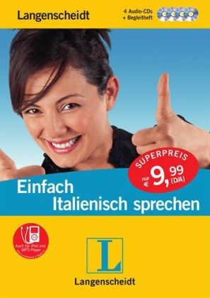 Langenscheidt Einfach Italienisch sprechen - 4 Audio-CDs mit Begleitheft