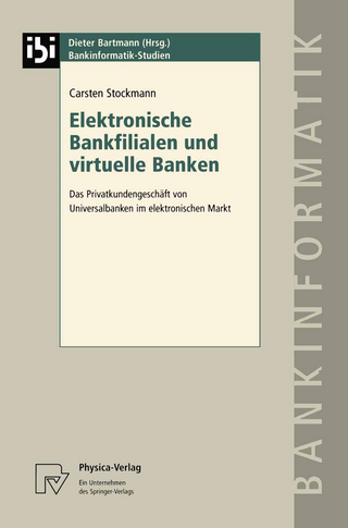 Elektronische Bankfilialen und virtuelle Banken