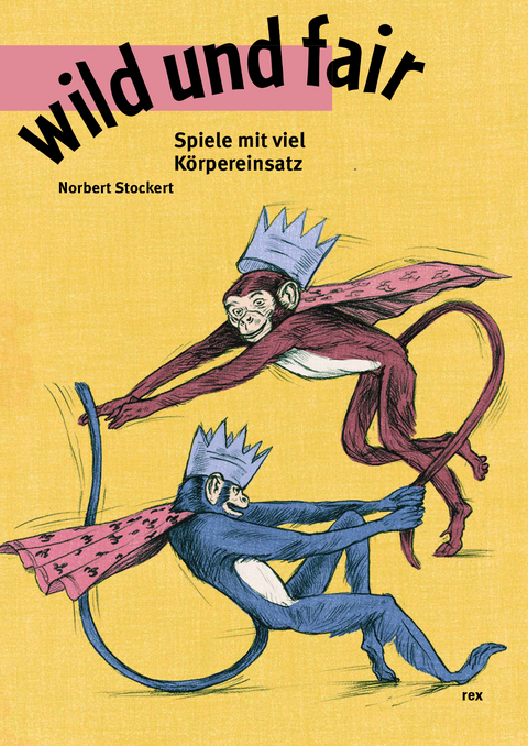wild und fair - Norbert Stockert