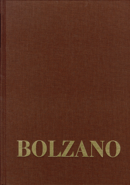 Bernard Bolzano Gesamtausgabe / Reihe III: Briefwechsel. Band 4,1: Briefwechsel mit Franz Exner. 1833–1844 - Bernard Bolzano