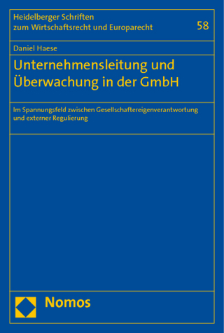 Unternehmensleitung und Überwachung in der GmbH
