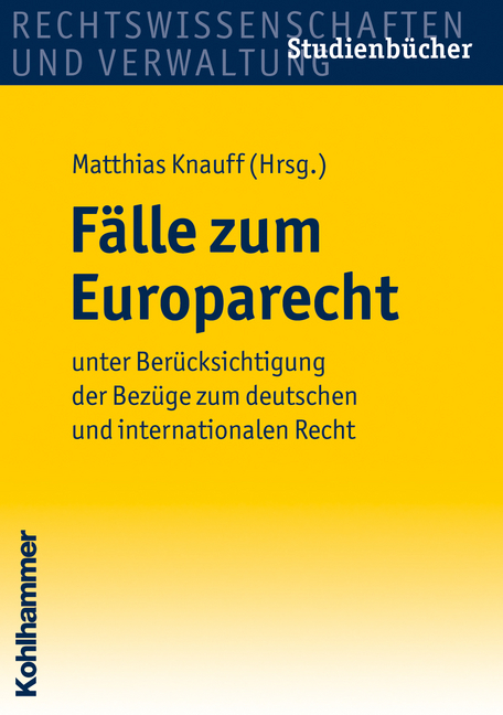 F&auml;lle zum Europarecht - 