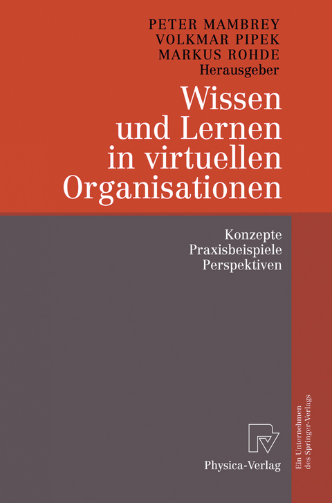 Wissen und Lernen in virtuellen Organisationen - 