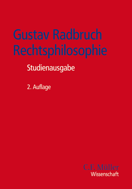 Gustav Radbruch - Rechtsphilosophie - 