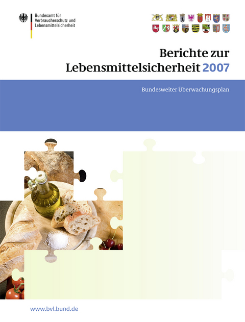Berichte zur Lebensmittelsicherheit 2007 - 