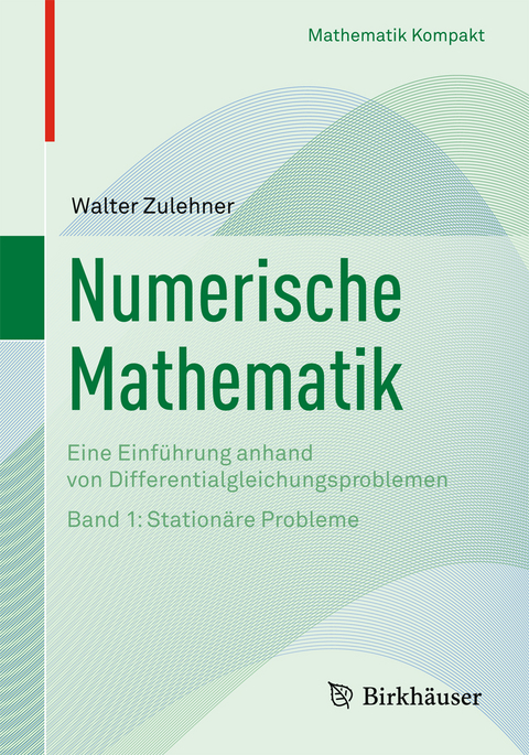 Numerische Mathematik - Walter Zulehner