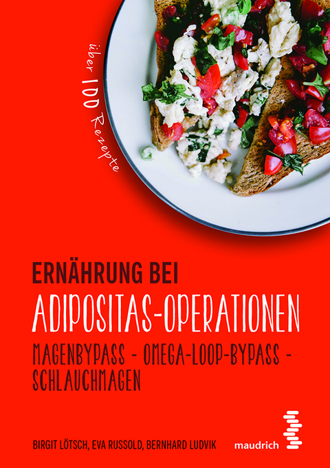 Ern&auml;hrung bei Adipositas-Operationen - Birgit L&ouml;tsch, Eva Russold, Bernhard Ludvik