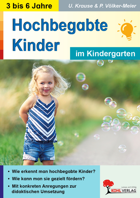 Hochbegabte Kinder im Kindergarten - Ulrike Krause, Petra V&ouml;lker-Meier