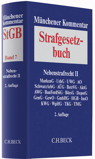 Münchener Kommentar zum Strafgesetzbuch Bd. 7: Nebenstrafrecht II