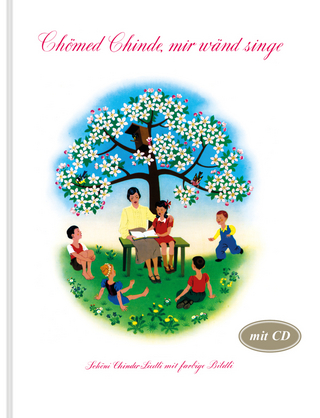 Chömed Chinde mir wänd singe