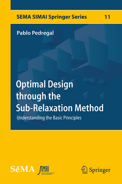 Optimal Design through the Sub-Relaxation Method - Pablo Pedregal