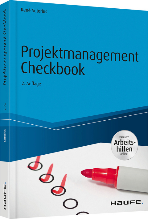 Projektmanagement Checkbook - inkl. Arbeitshilfen online - Ren&eacute; Sutorius