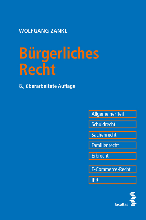 B&uuml;rgerliches Recht - Wolfgang Zankl