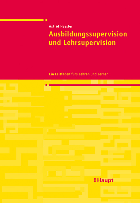 Ausbildungssupervision und Lehrsupervision - Astrid Hassler