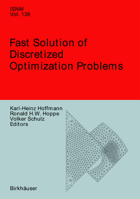 Fast Solution of Discretized Optimization Problems - 
