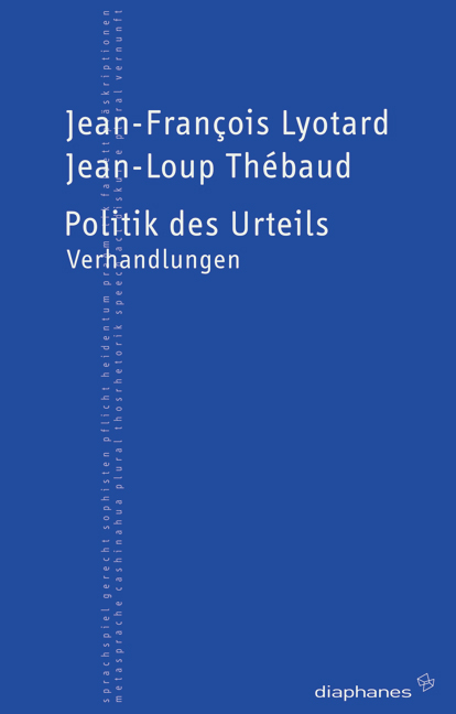 Politik des Urteils - Jean-Fran&ccedil;ois Lyotard, Jean-Loup Th&eacute;baud