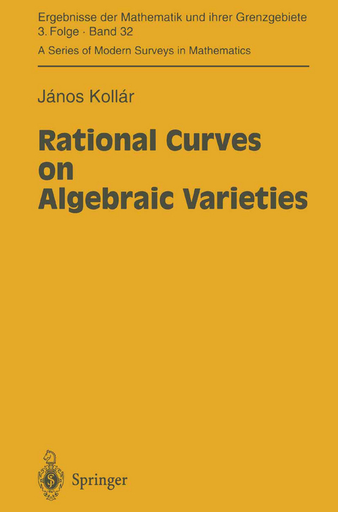 Rational Curves on Algebraic Varieties - Janos Kollar