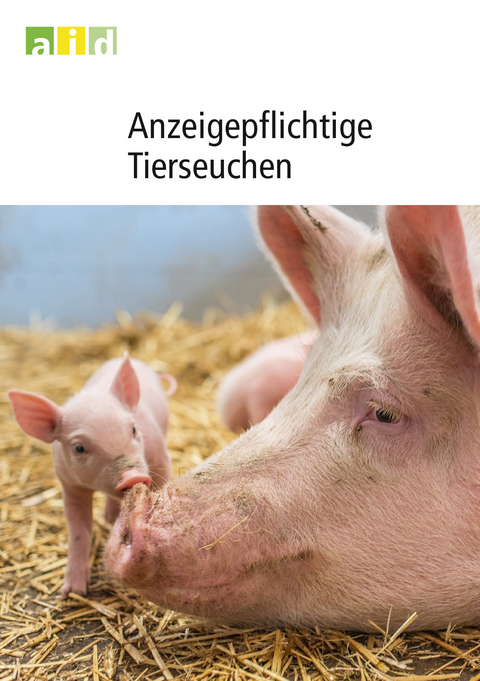 Anzeigepflichtige Tierseuchen - Hans J B&auml;tza, Elisabeth Schaper