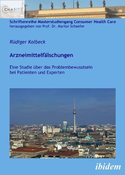 Arzneimittelf&auml;lschungen - R&uuml;diger Kolbeck