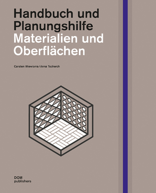 Materialien und Oberflächen. Handbuch und Planungshilfe