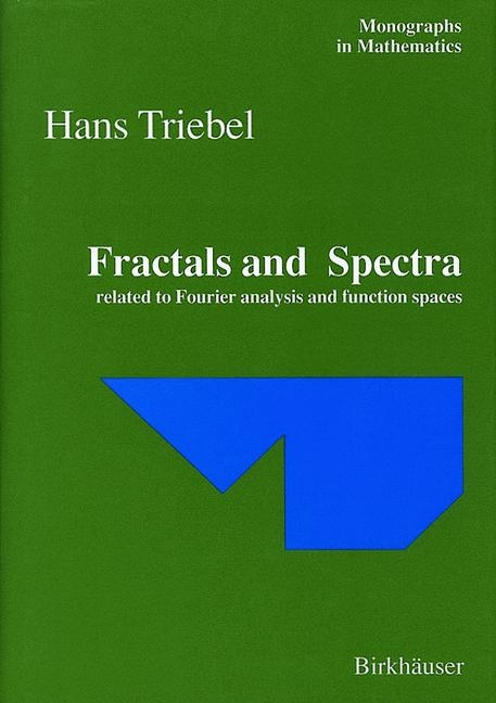 Fractals and Spectra - Hans Triebel