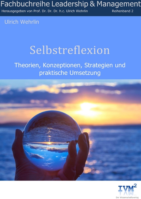 Selbstreflexion - Ulrich Wehrlin