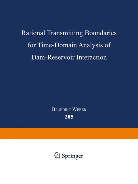 Rational Transmitting Boundaries for Time-Domain Analysis of Dam-Reservoir Interaction - Benedikt Weber