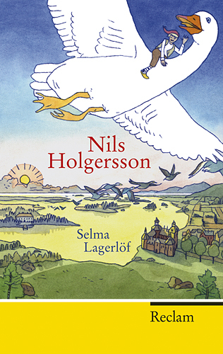 Nils Holgerssons wunderbare Reise durch Schweden - Selma Lagerl&ouml;f