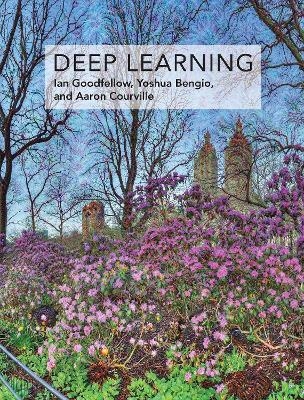 Deep Learning - Ian Goodfellow, Yoshua Bengio, Aaron Courville