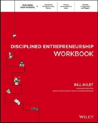 Disciplined Entrepreneurship Workbook - Bill Aulet
