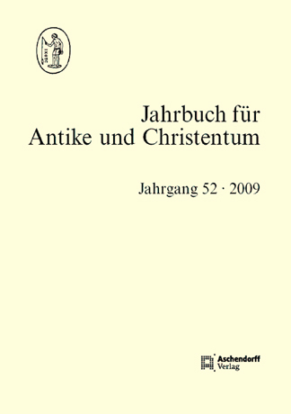 Jahrbuch f&uuml;r Antike und Christentum, Band 52-2009 - 