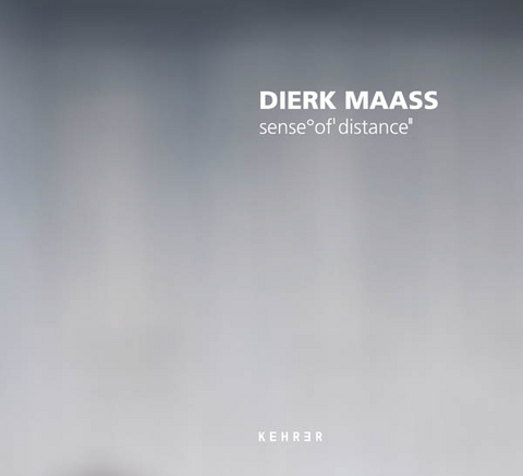 Sense&deg; of' distance" - Dierk Maass - Stefanie Dathe