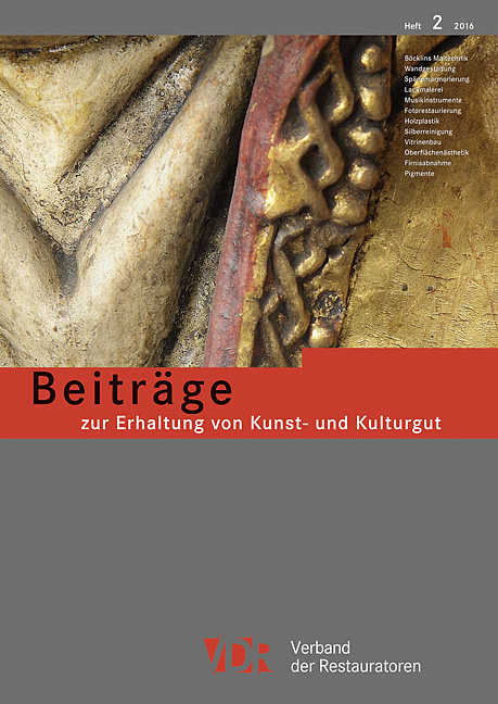 Beitr&auml;ge zur Erhaltung von Kunst- und Kulturgut Heft 2/2016