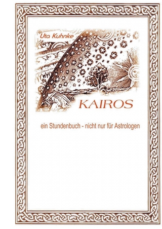 Kairos - ein Stundenbuch nicht nur für Astrologen