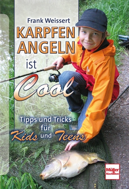 Karpfenangeln ist cool - Frank Weissert