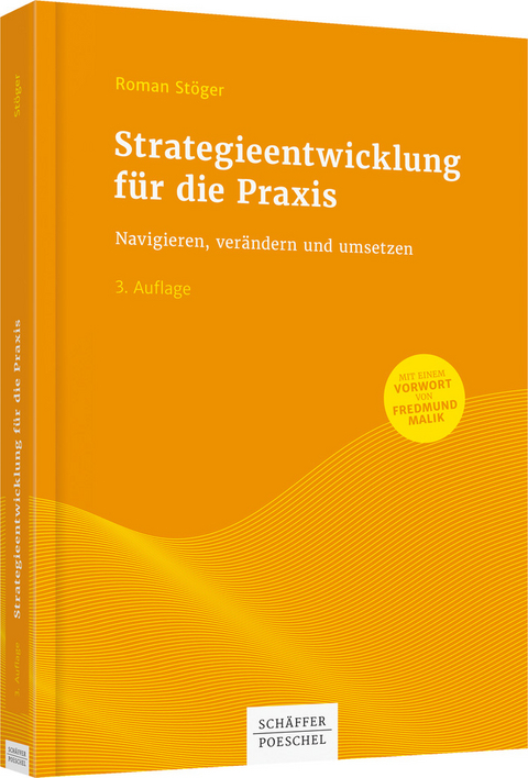 Strategieentwicklung f&uuml;r die Praxis - Roman St&ouml;ger