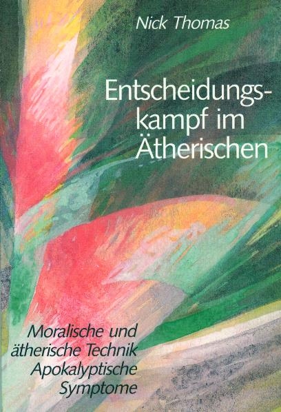 Entscheidungskampf im &Auml;therischen - Nick C Thomas