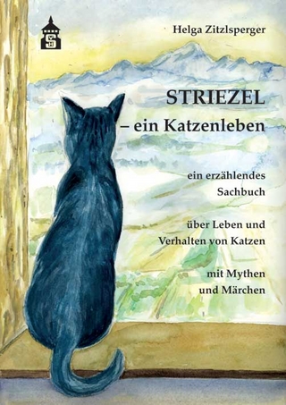 Striezel - ein Katzenleben