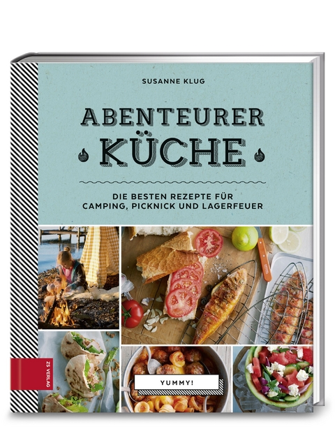 Yummy! Abenteurerk&uuml;che - Susanne Klug